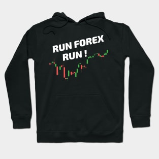 Run Forex Run ! Hoodie